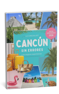 la checklist esencial para viajar a cancún sin errores goodxperience (2026)